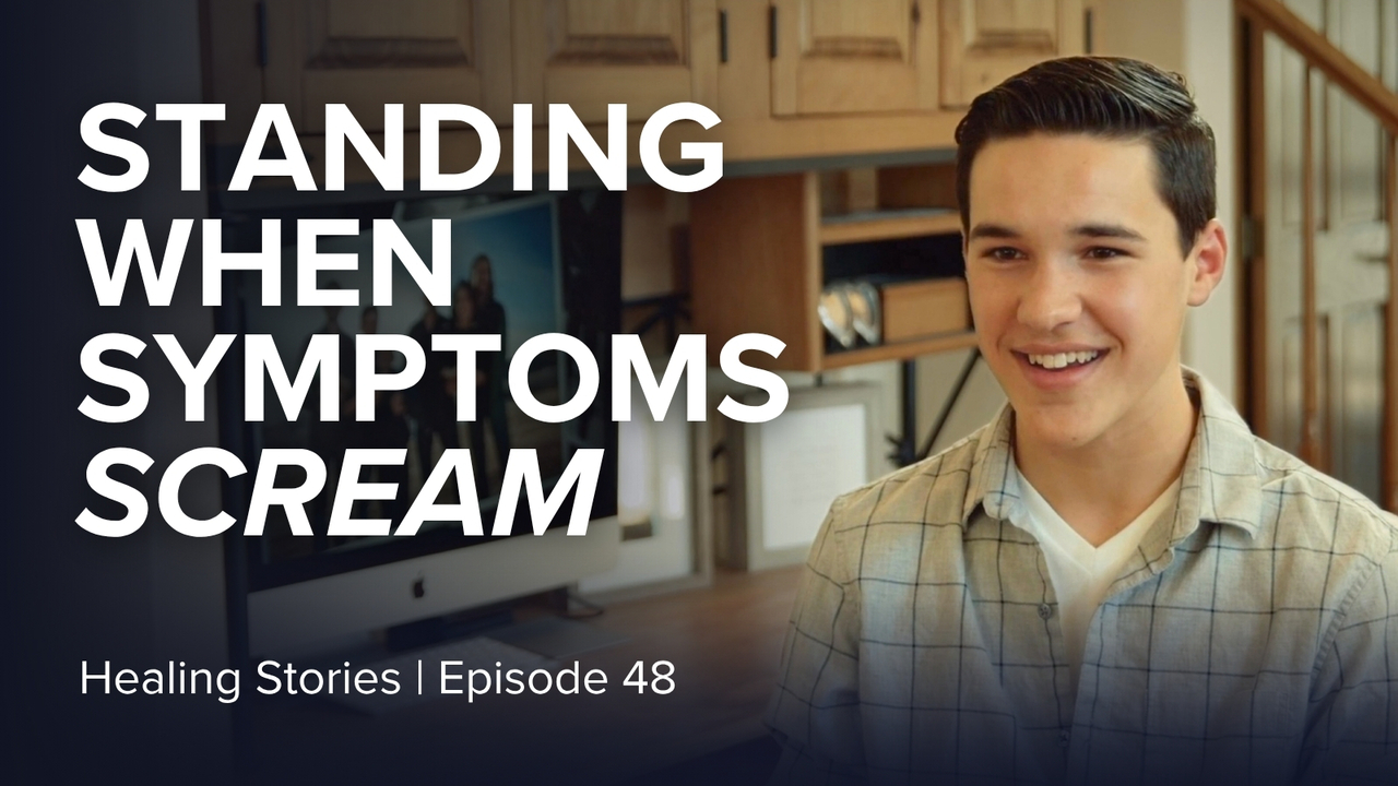 Standing When Symptoms Scream | S1 Ep 48
