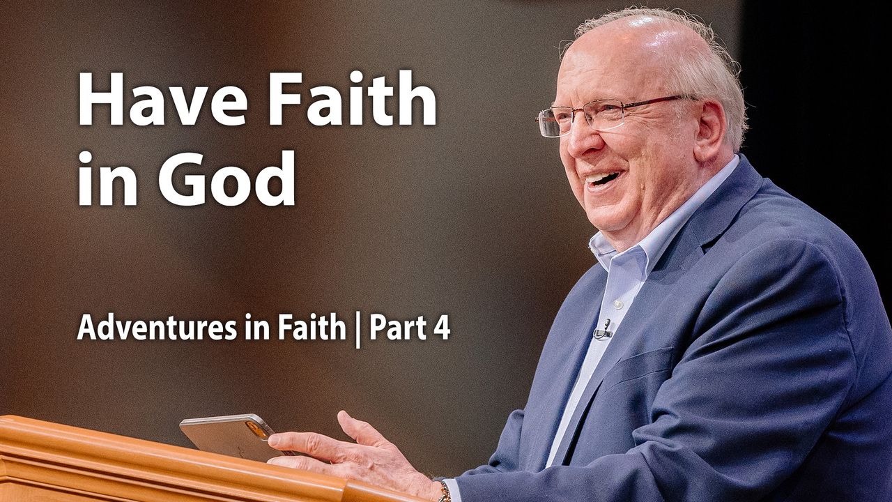 Have Faith in God