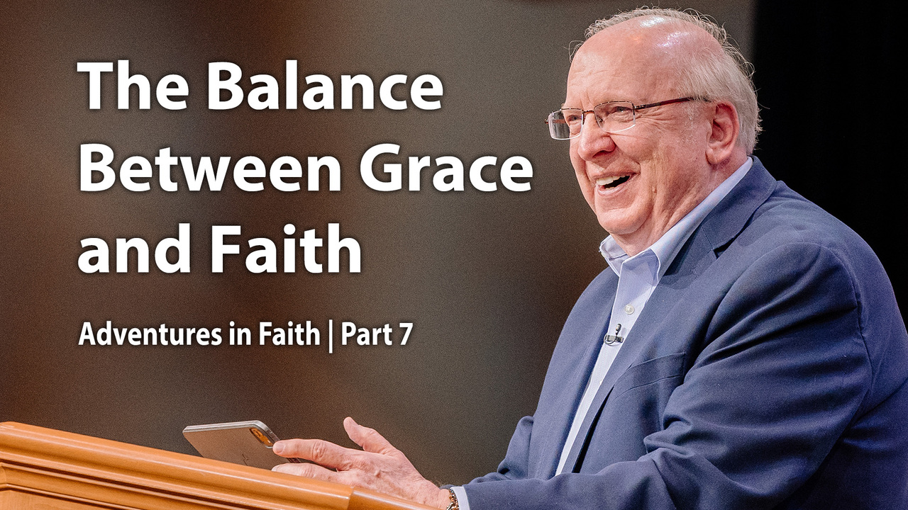 The Balance Between Grace and Faith