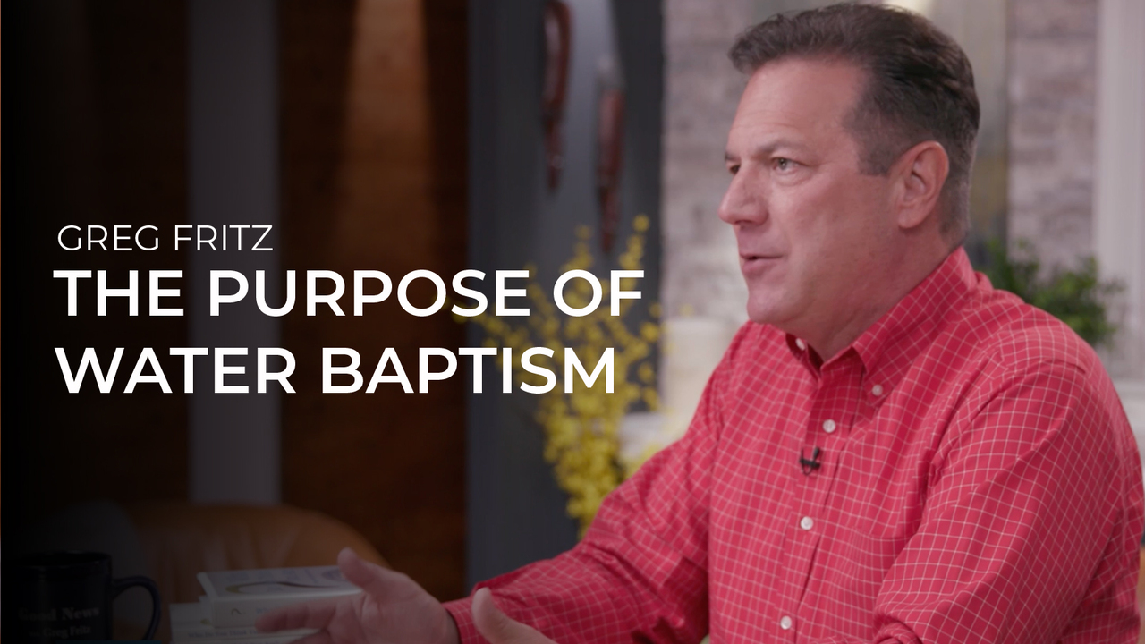 The Power and Purpose of Water Baptism