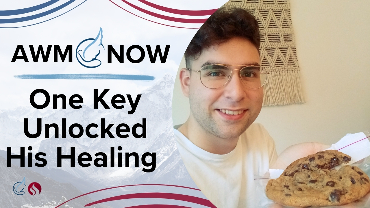 AWM Now: Healed of Irritable Bowel Syndrome