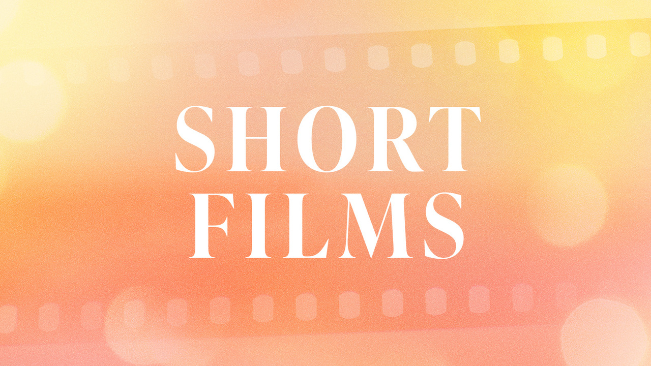 Short Films