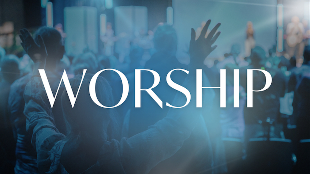 WORSHIP