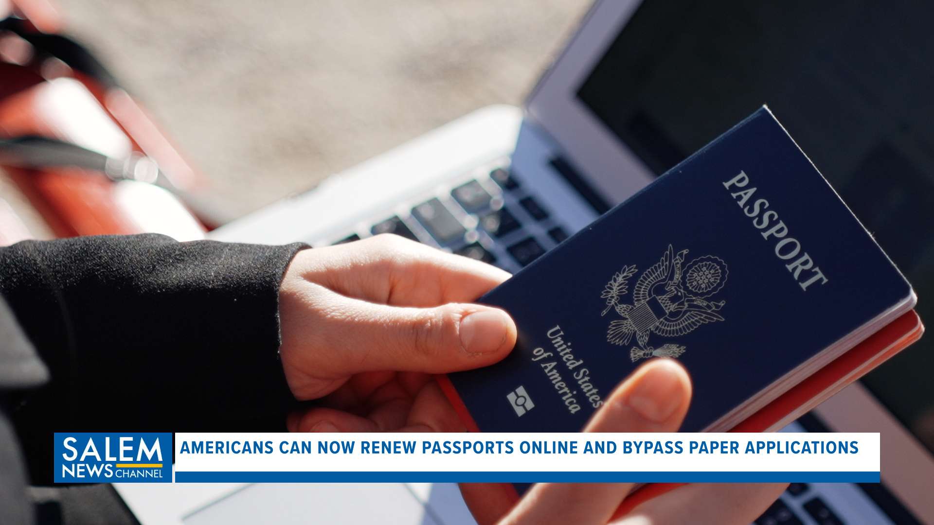 Picture Idea: Americans Can Now Renew Passports Online And Bypass Paper Applications