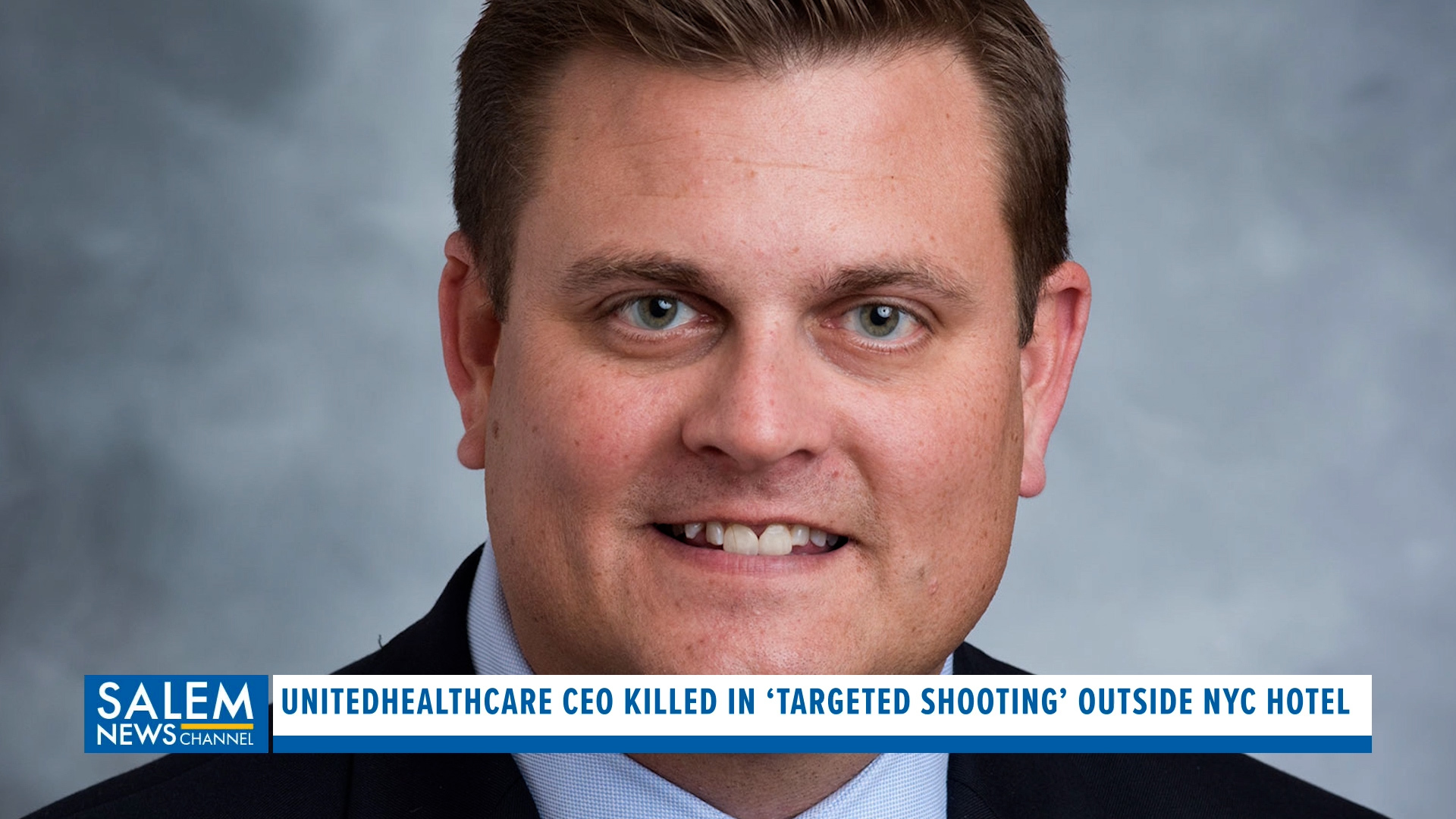 UnitedHealthcare CEO shot and killed in targeted attack in NYC