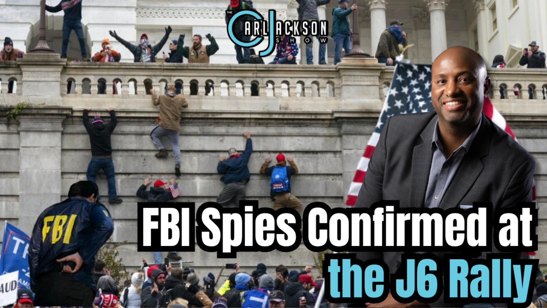 FBI Spies Confirmed at the J6 Rally & Fighting Back Against The New ...