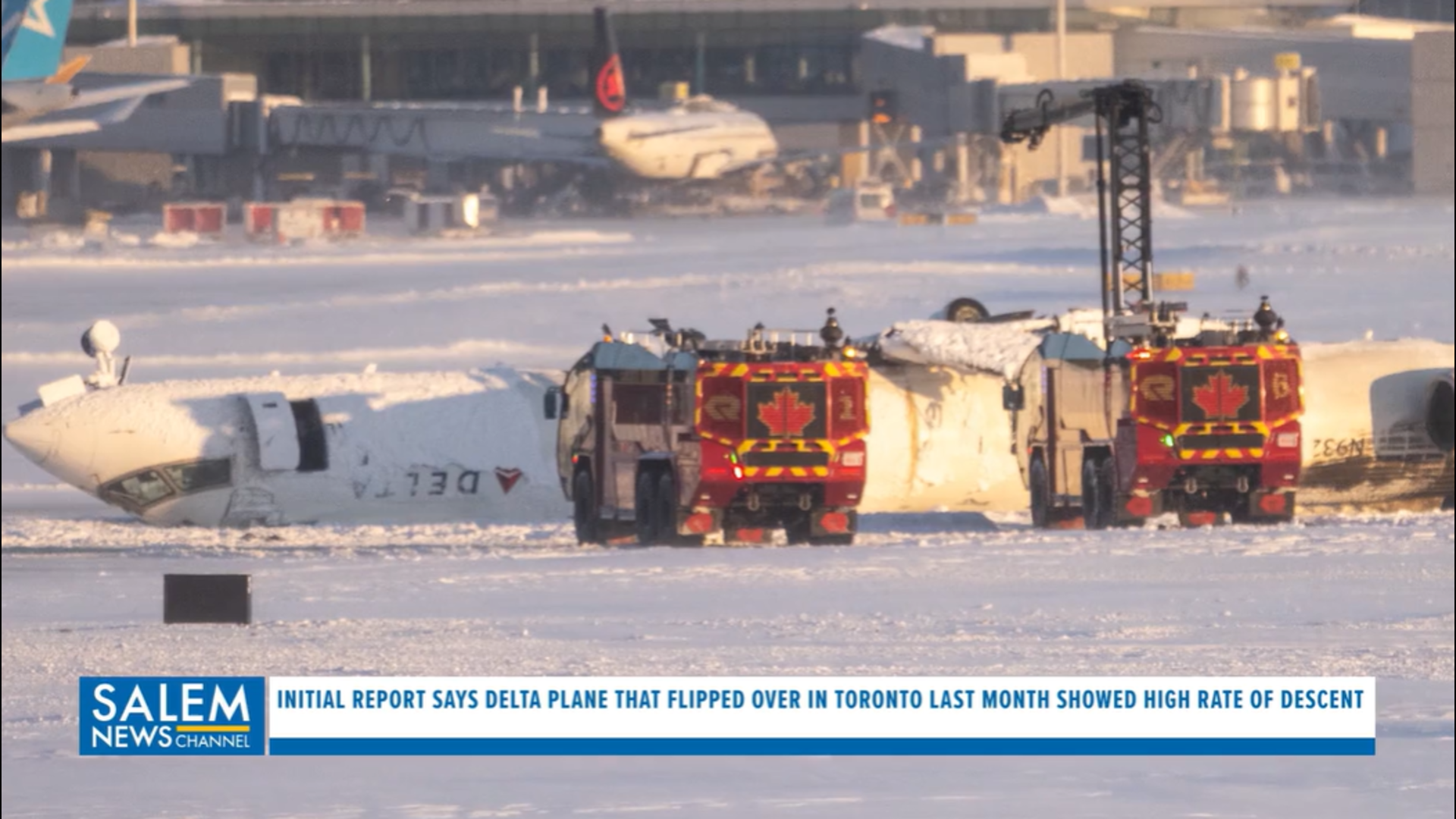 Initial Report Says Delta Plane That Flipped Over In Toronto Last Month ...