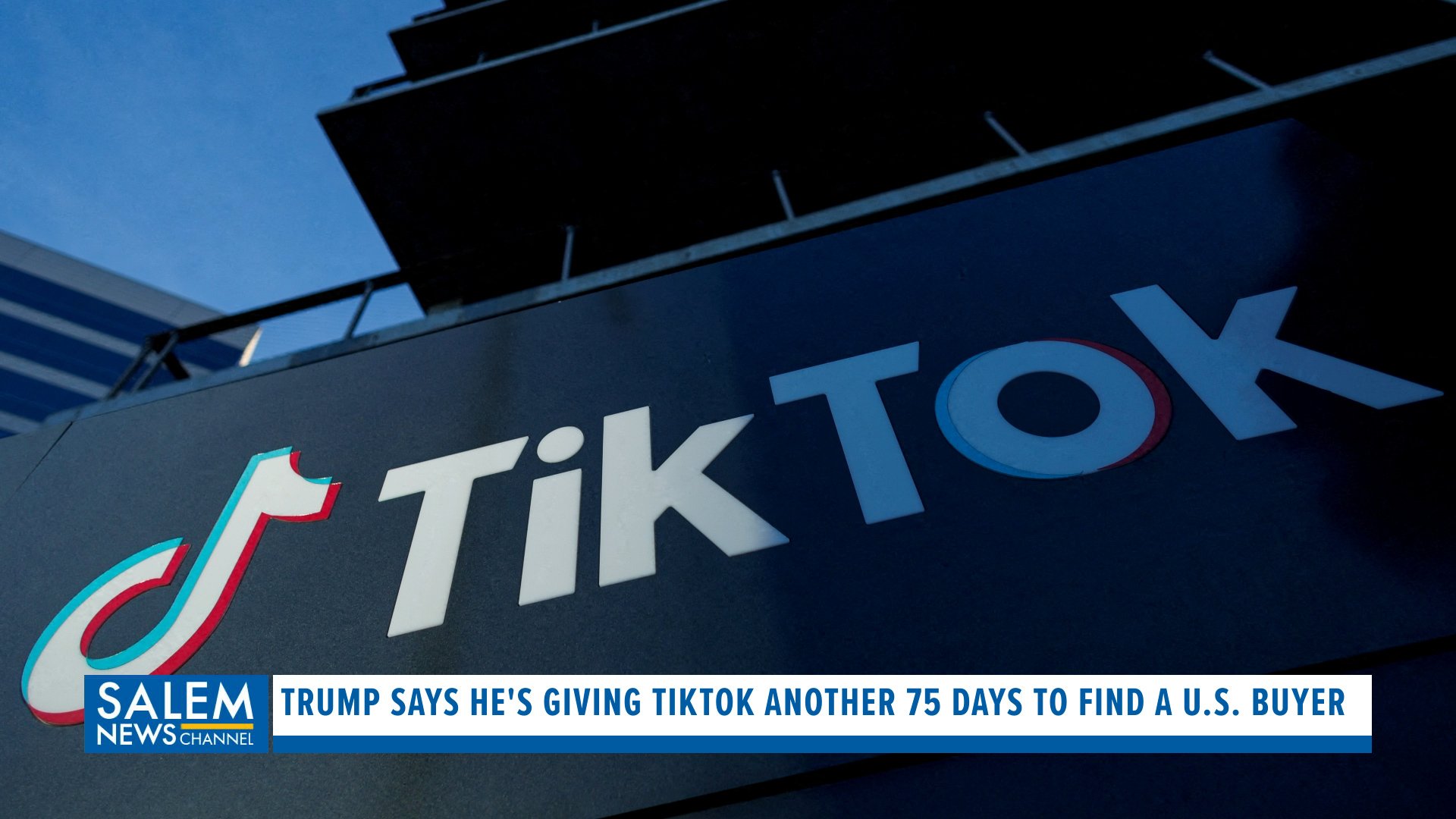 Trump says he's giving TikTok another 75 days to find a buyer