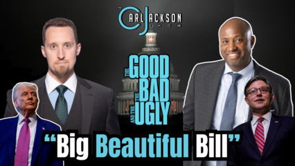 The Good, Bad & Ugly Of The “Big Beautiful Bill”