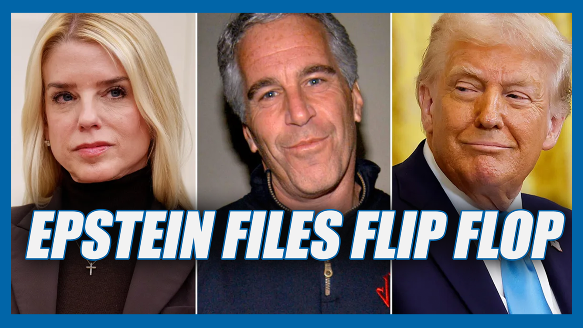 Epstein Files Flip Flop?