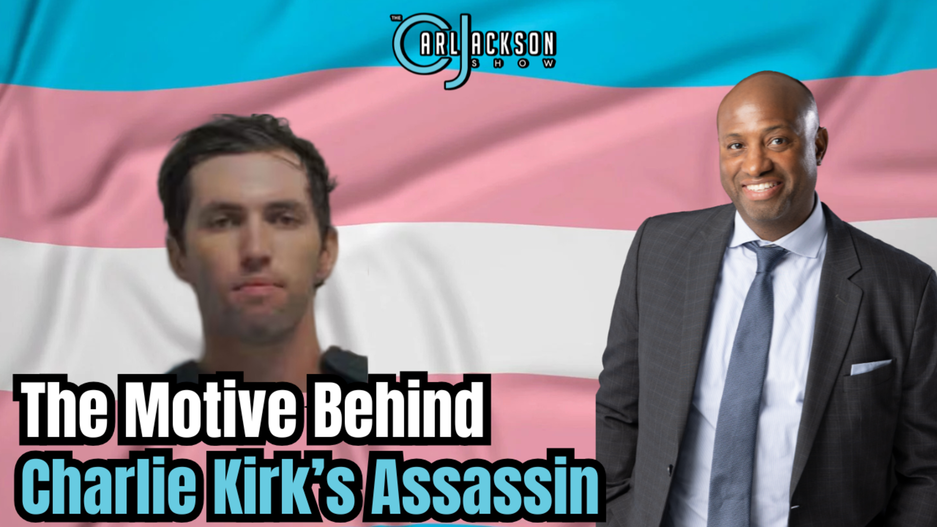 Trans-Be-Honest: The Motive Behind Charlie Kirk’s Assassin