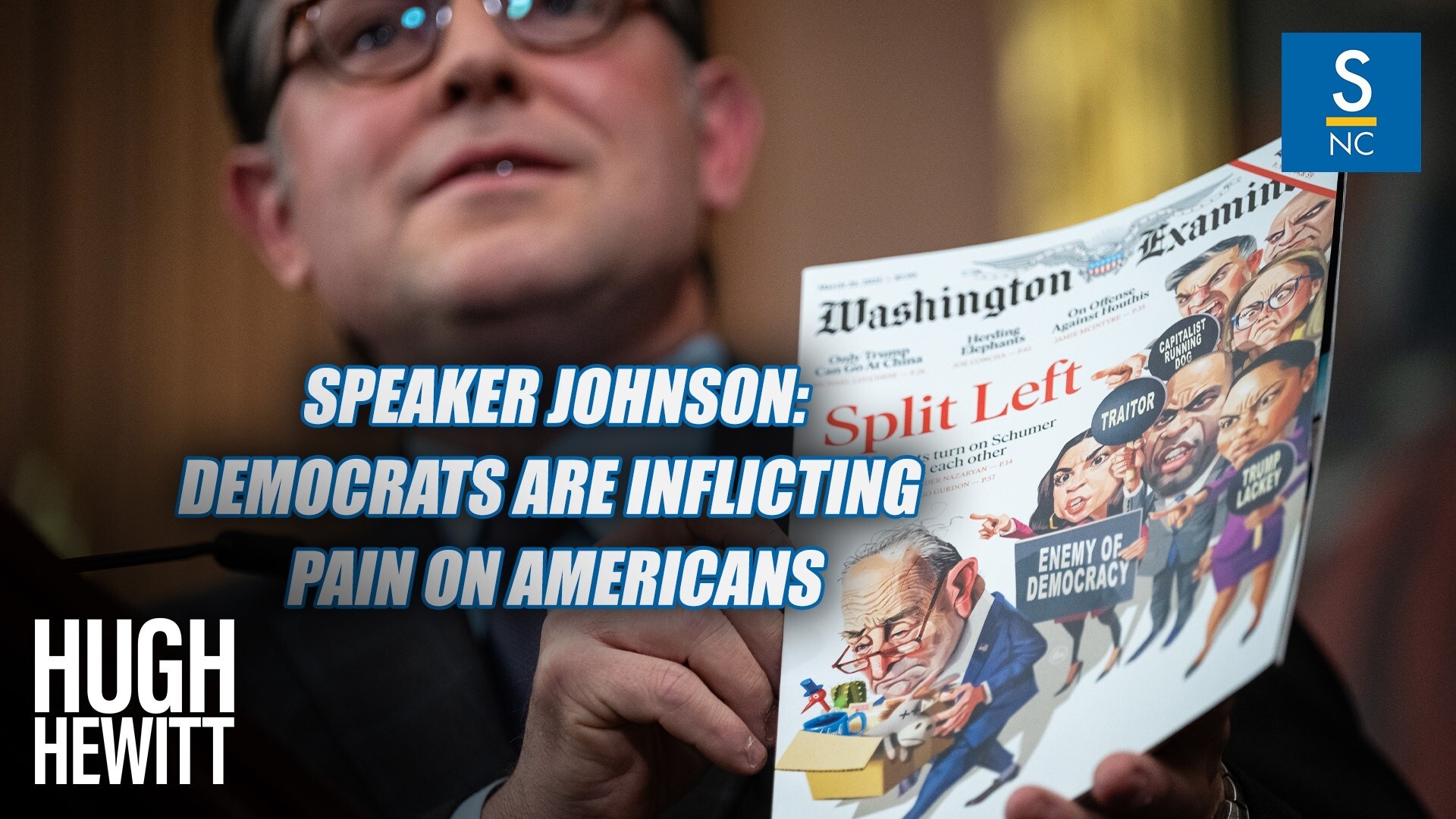 Speaker Mike Johnson: Democrats are Inflicting Pain on Real Americans
