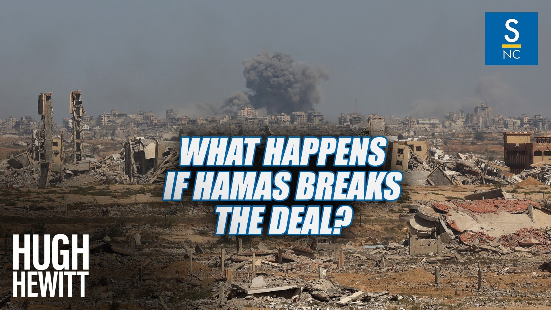 What Happens if Hamas Breaks the Deal?