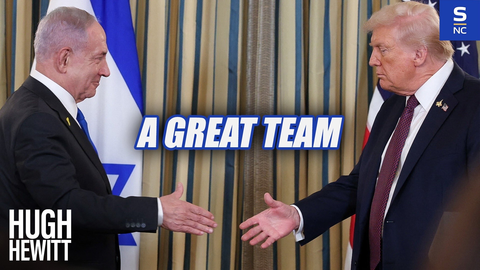 Trump and Netanyahu are a Great Team