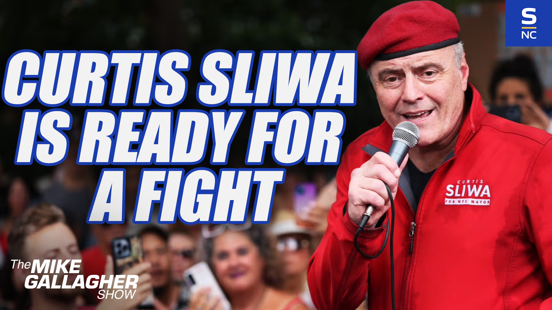 Curtis Sliwa Is Ready To Fight
