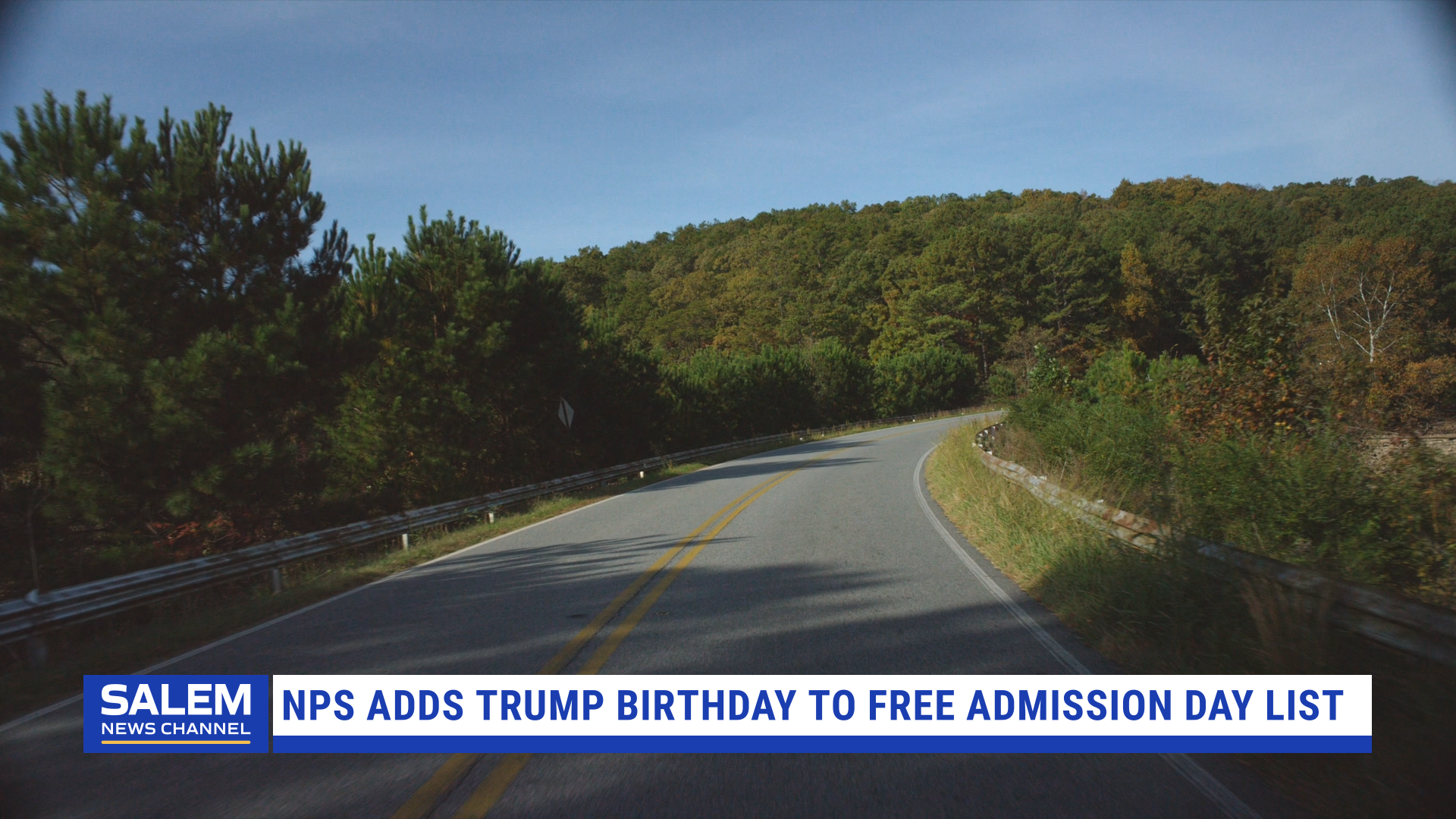 National Park Service Adds Trump’s Birthday To Free Admission Days