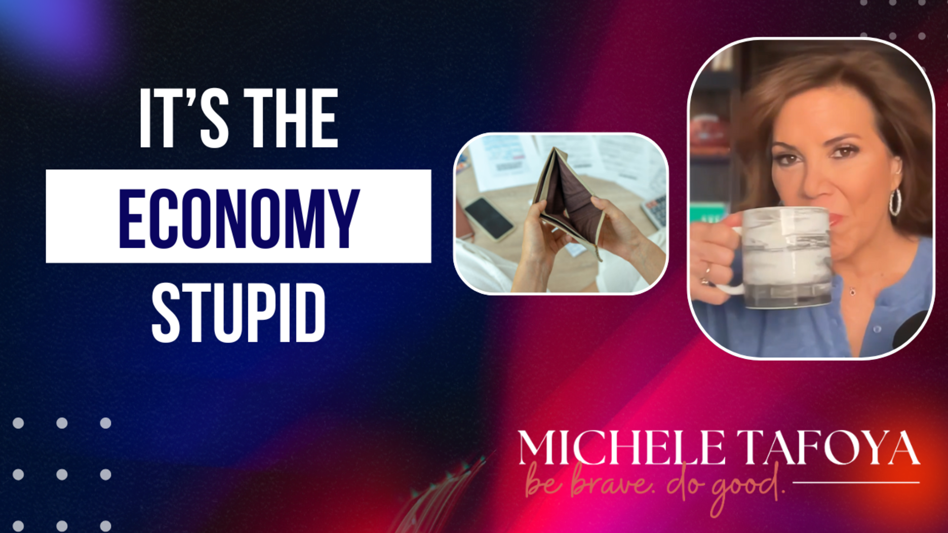 It's the economy, stupid.