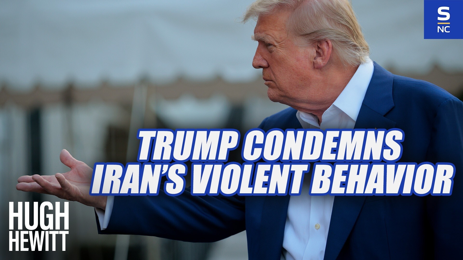 Trump's Condemns Iran's Violent Behavior