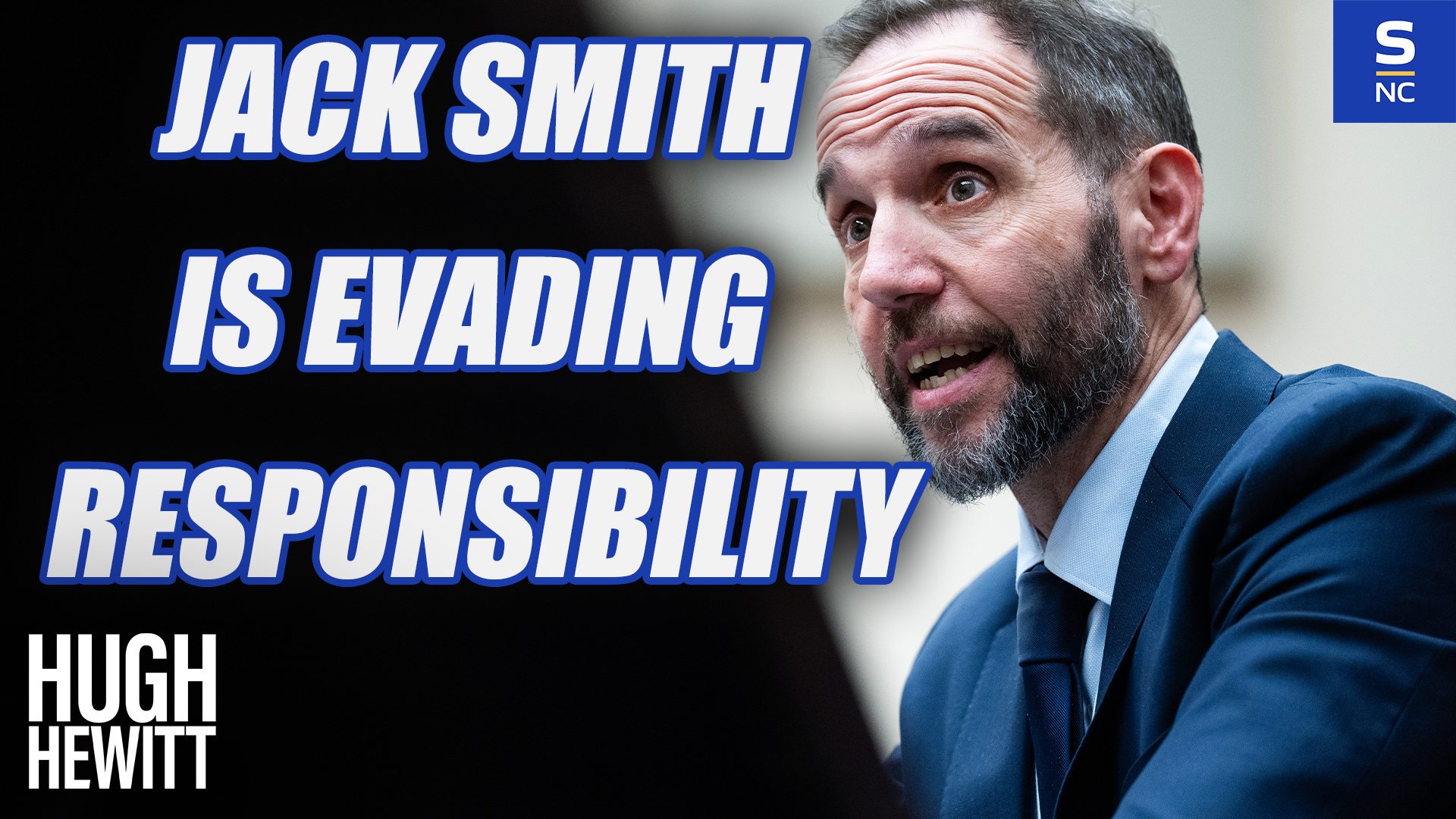 Jack Smith is Evading Responsibility