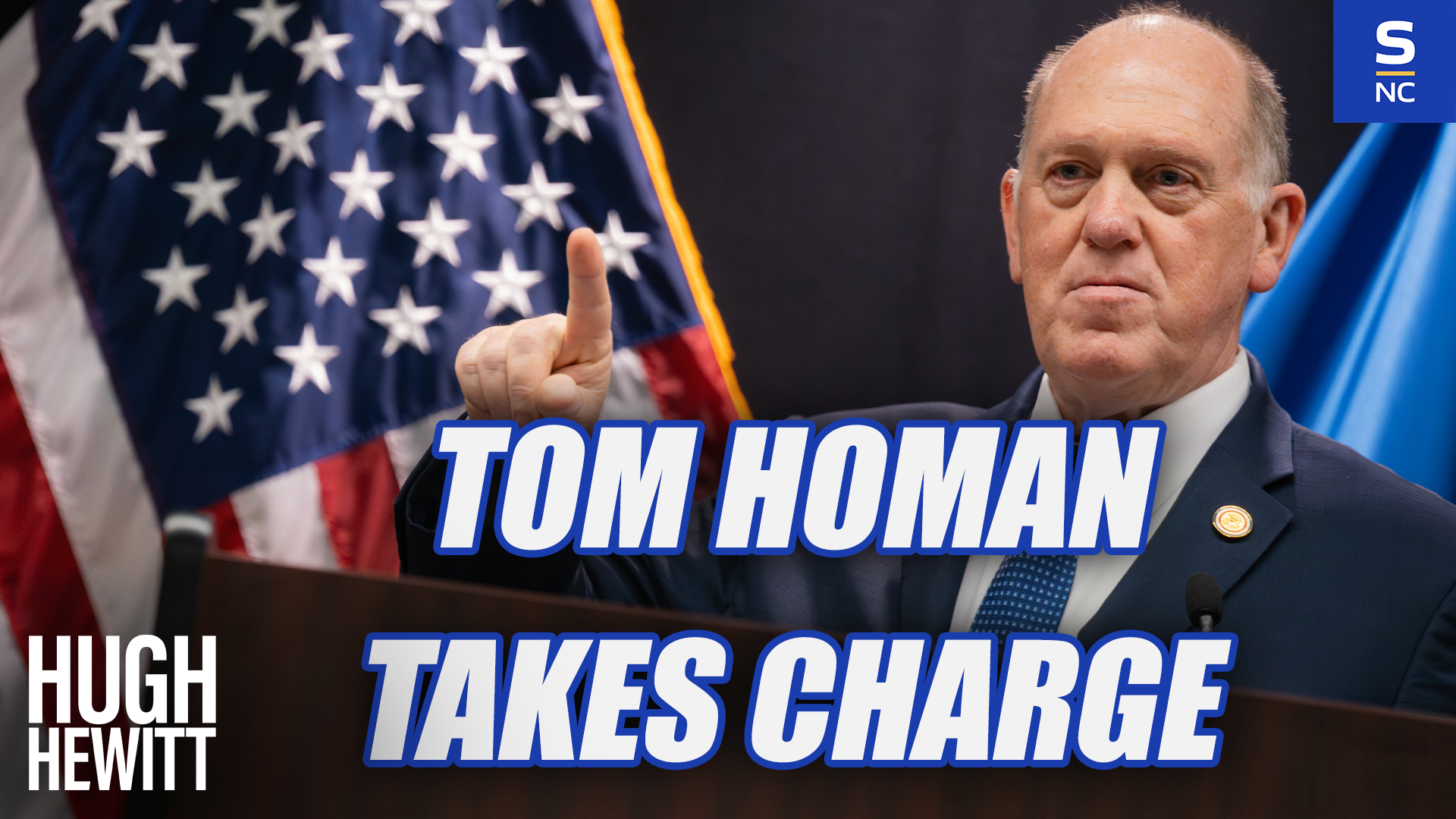 Tom Homan Takes Charge