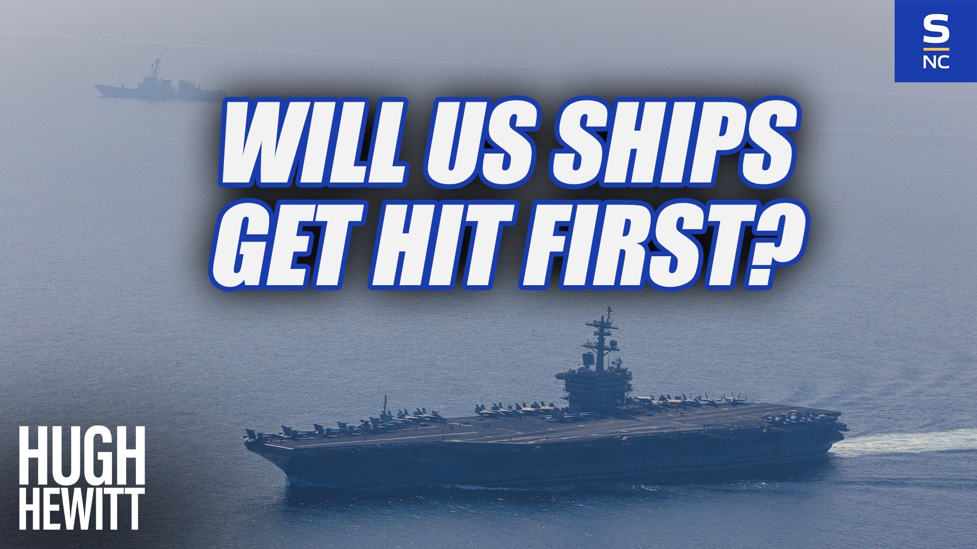 Will US Ships Get Hit First?
