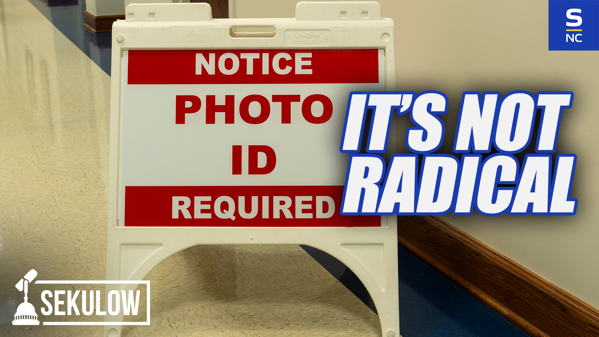 It's Not Radical That You Need To Show Your I.D. To Vote