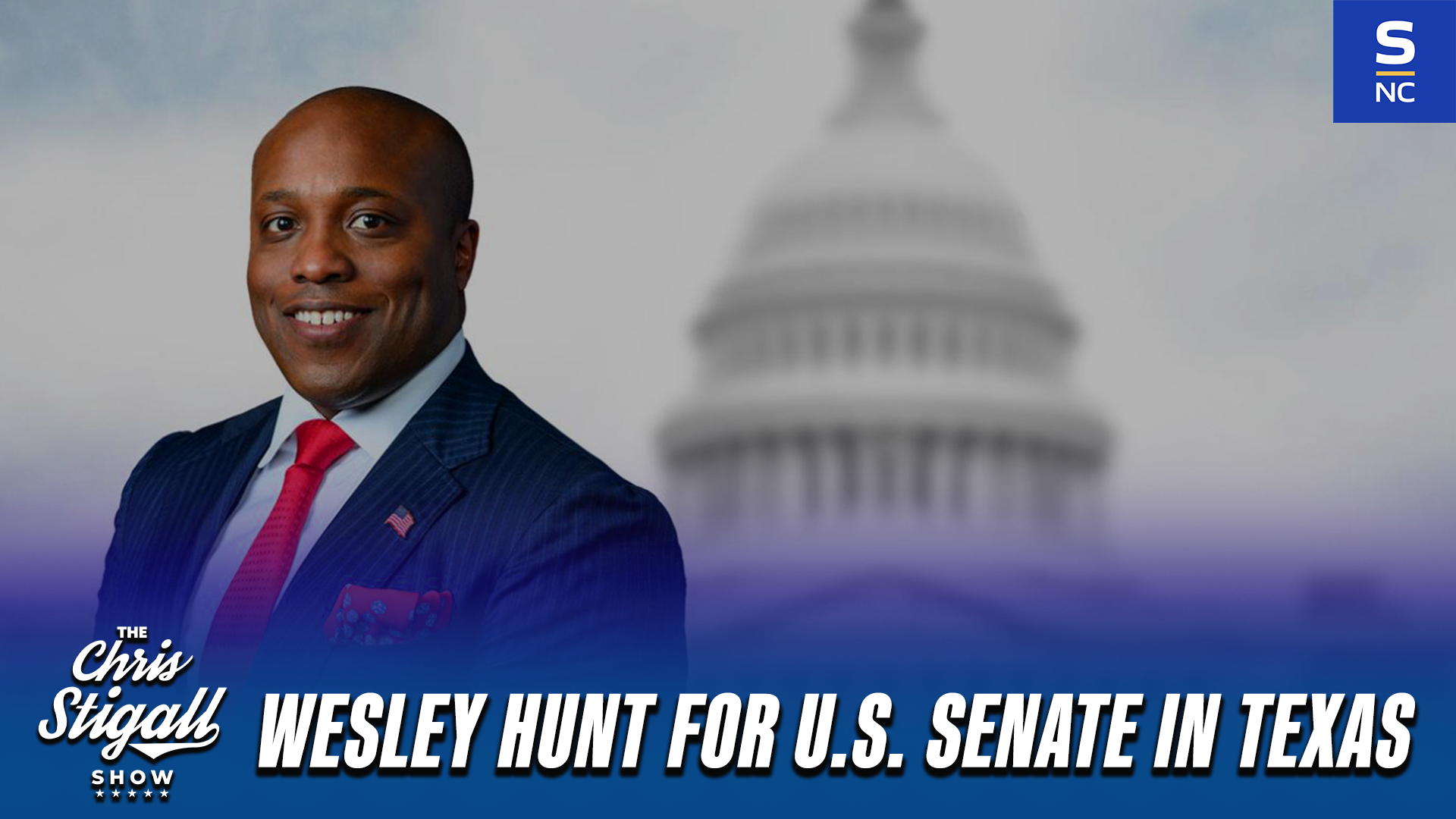 WESLEY HUNT - U.S. Congressman (R, TX-38), Judiciary Committee Member, candidate for U.S. Senate in TX