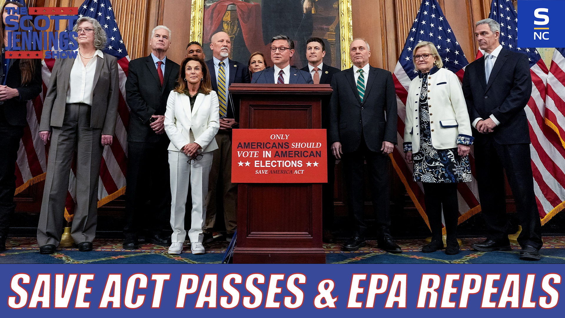HOUSE PASSES SAVE AMERICA ACT & EPA REPEALS ENDANGERMENT FINDING