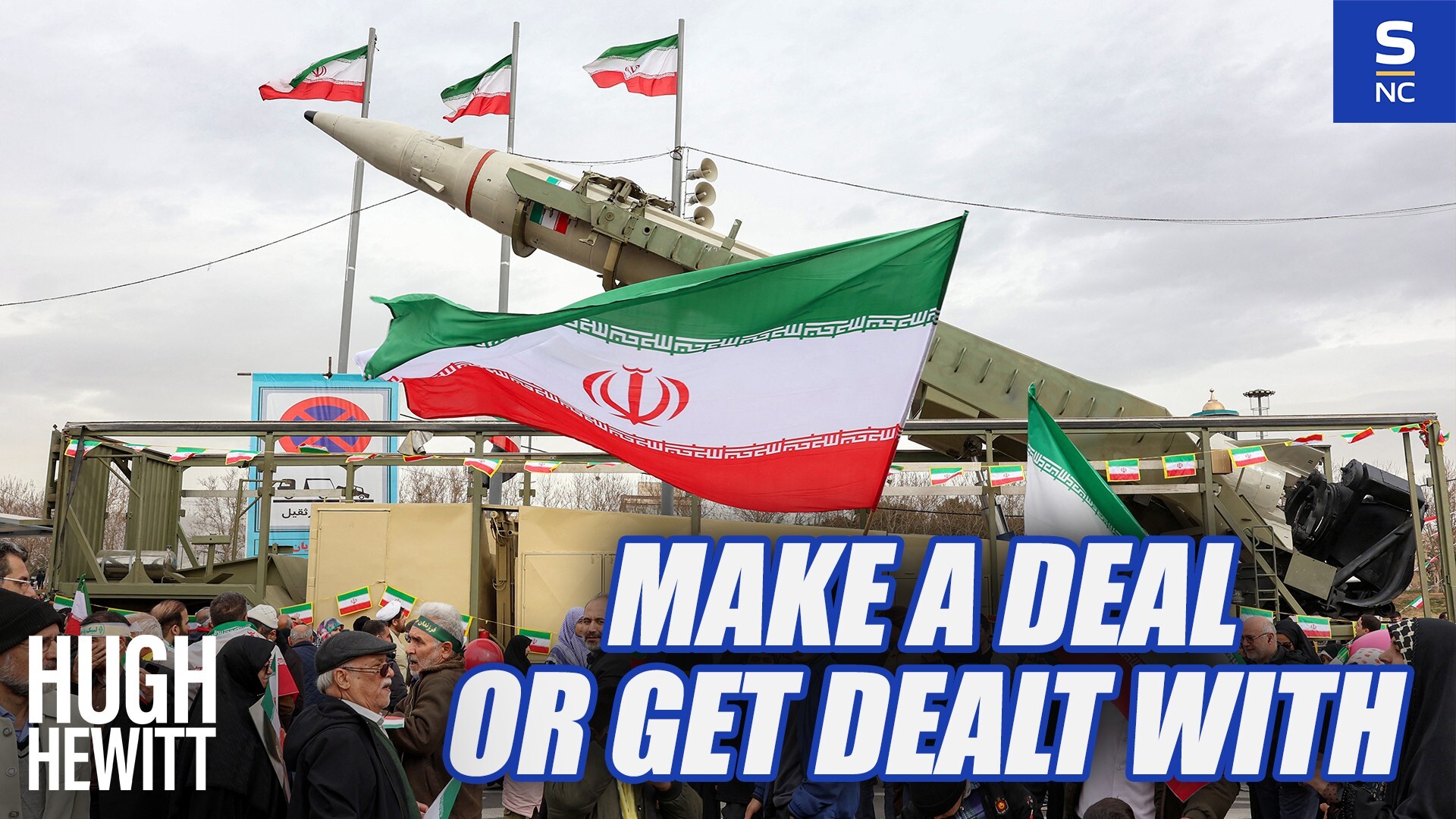 Iran Must Make a Deal or Get Dealt With