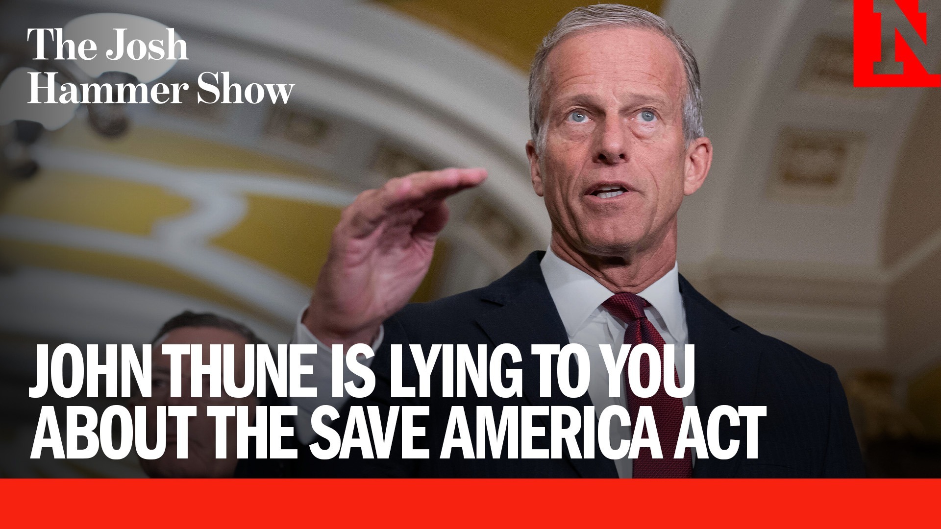 John Thune Is Lying To You About The SAVE America Act