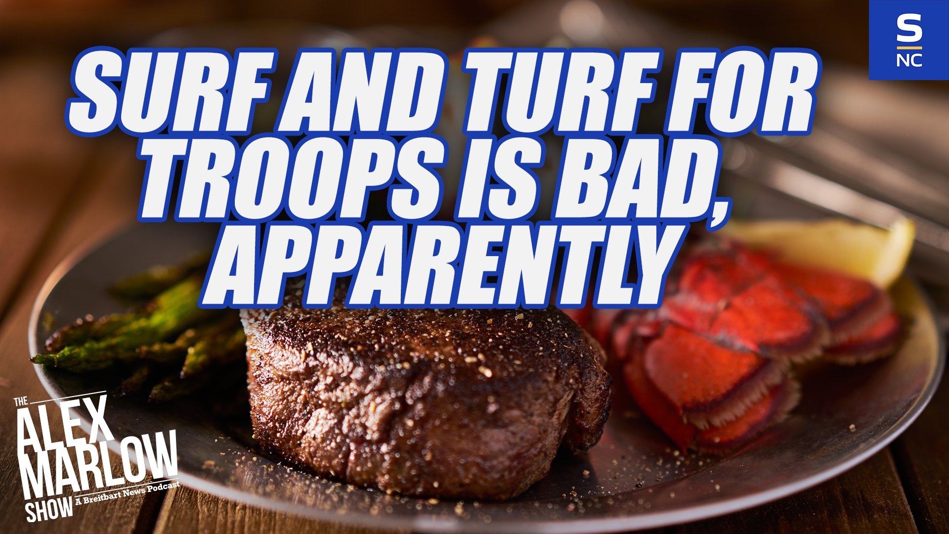 According to CNN, Feeding our Troops Steak and Lobster was a Bad Thing