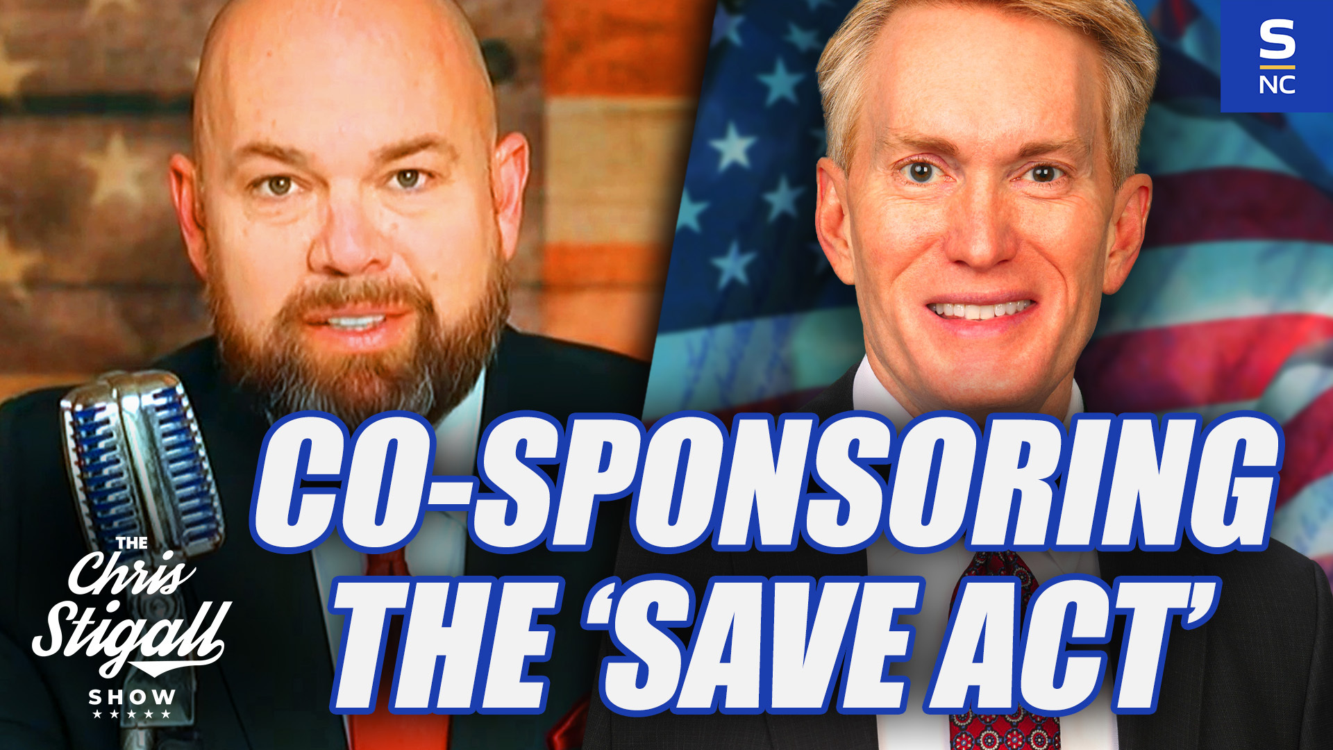 Sponsoring The 'Save Act' & Sen. Mullin's Confirmation Hearing