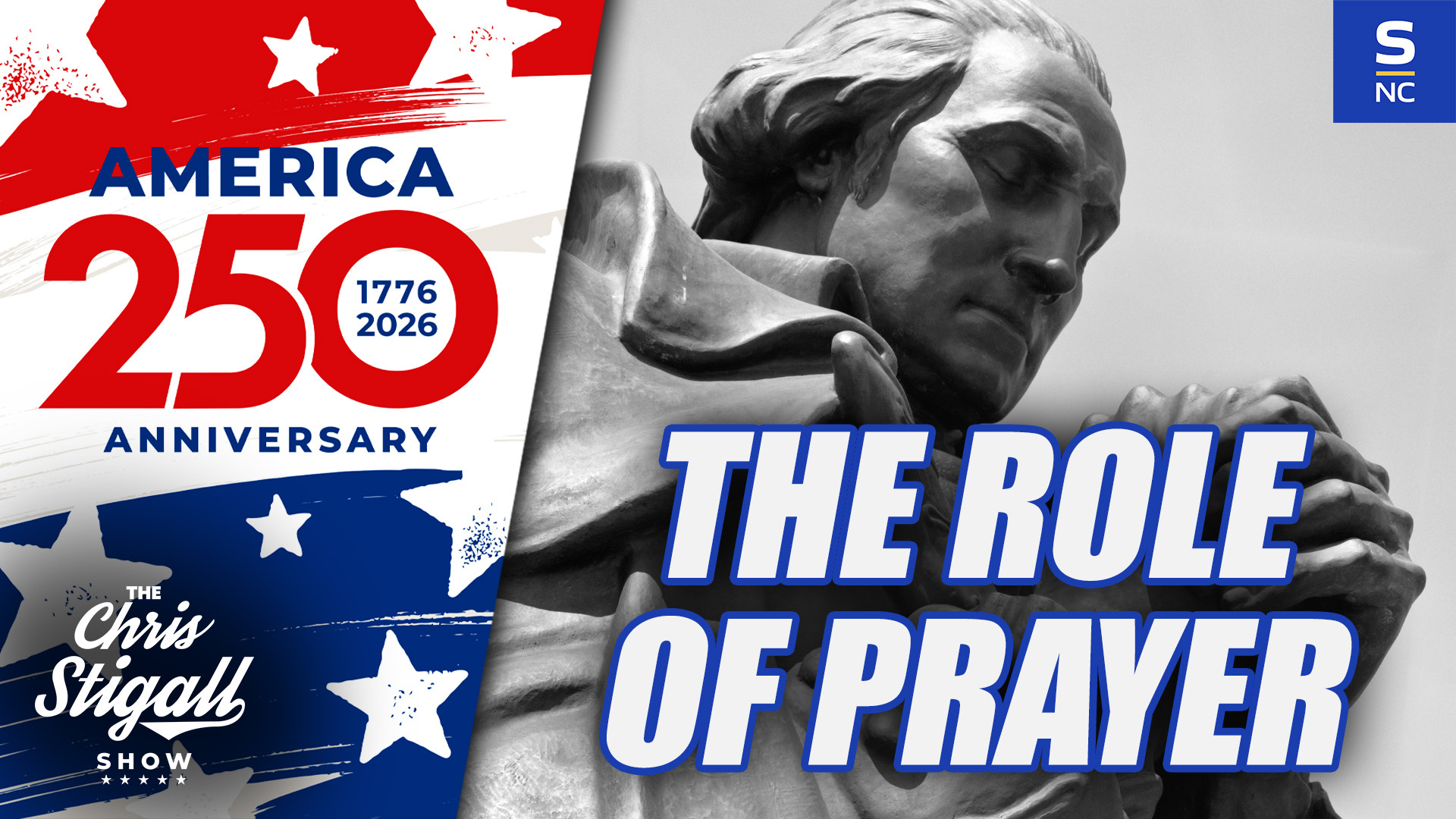 Faith & Freedom 250 - Episode 9: The Role of Prayer In American Wars