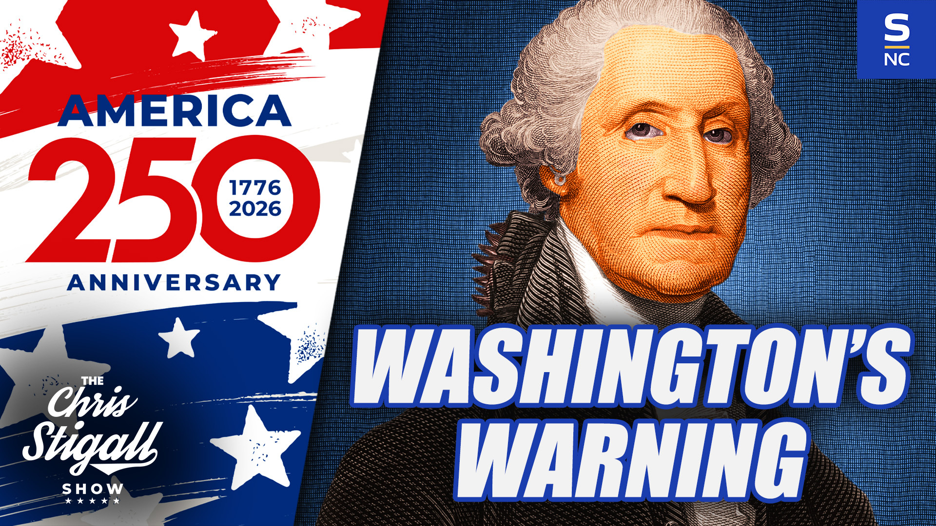 Faith & Freedom 250 - Episode 17: George Washington’s Warning: Morality & Religion Are Essential