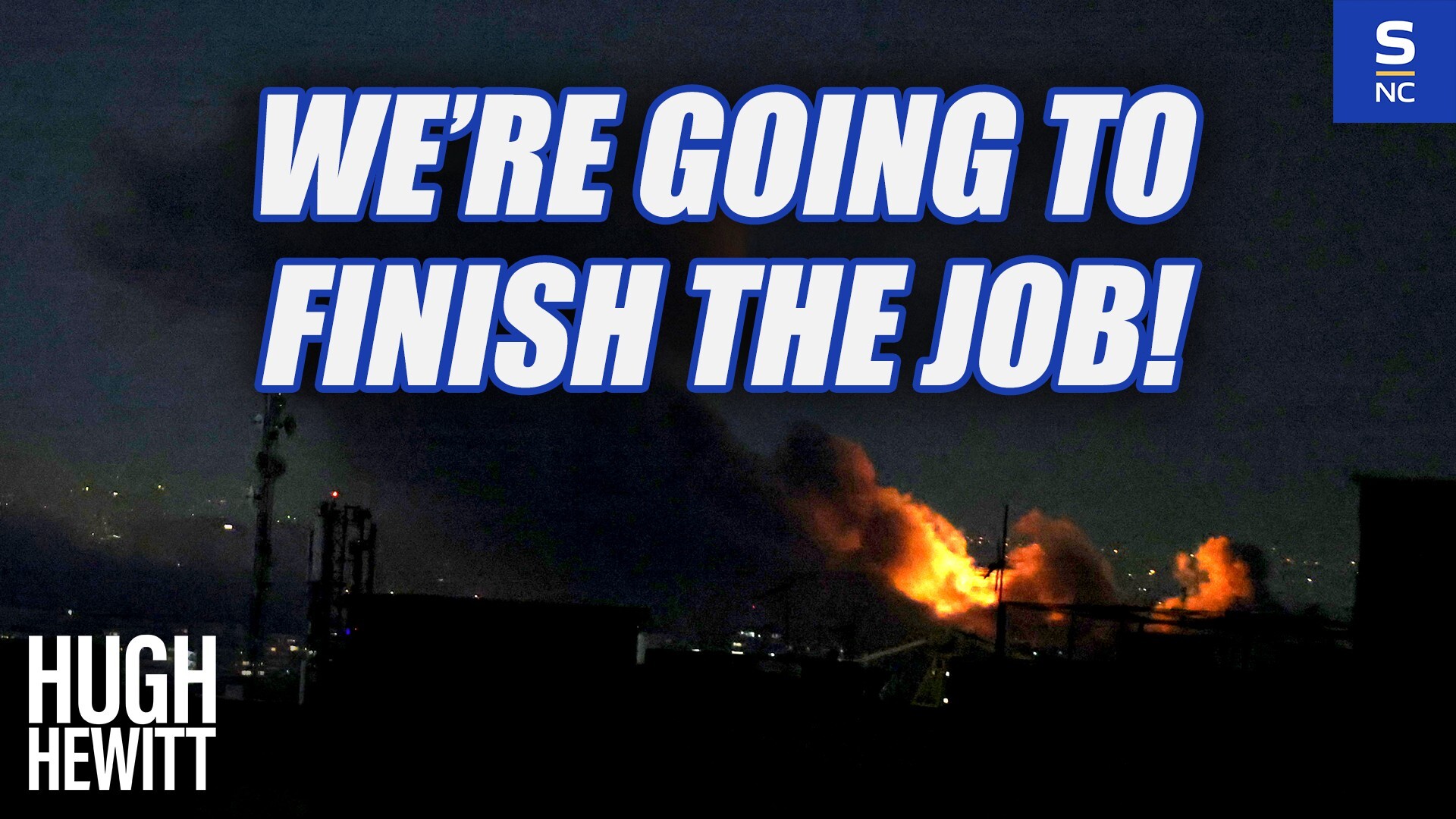 We Are Going to Finish the Job!