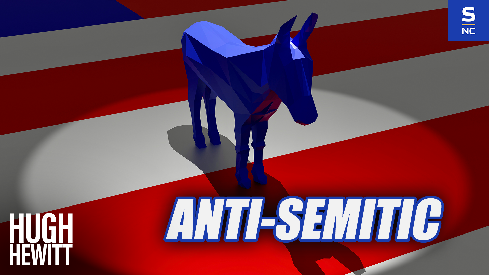 It's Not Shocking that the Democrat Party is Anti-Semitic