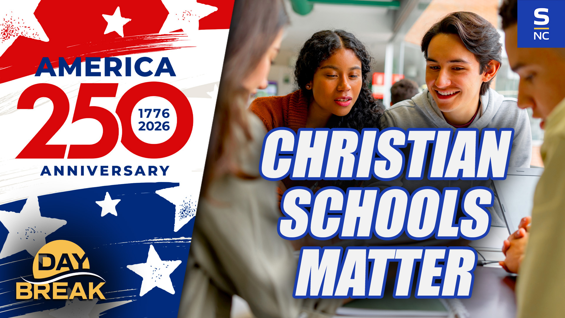 Faith & Freedom 250 - Episode 30: Why Christian Schools Matter More Than Ever