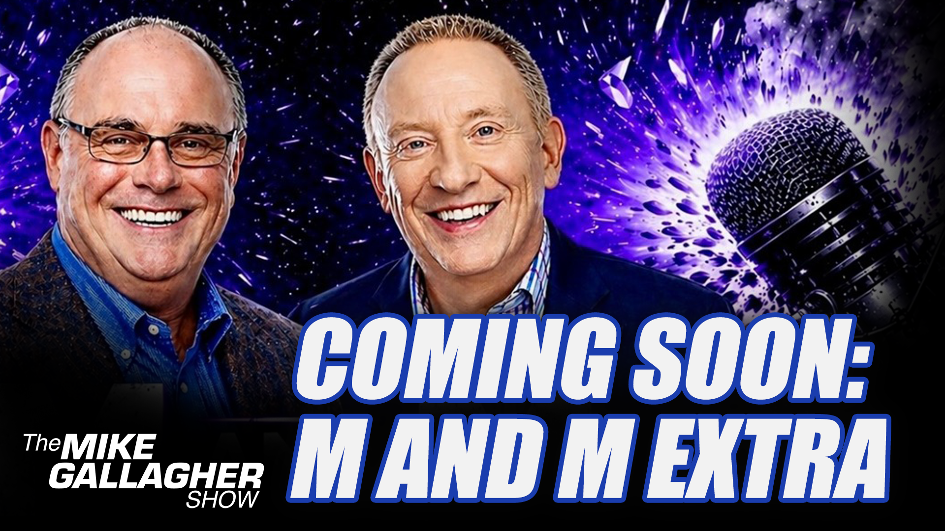Coming May 4th the M and M Extra Live Podcast