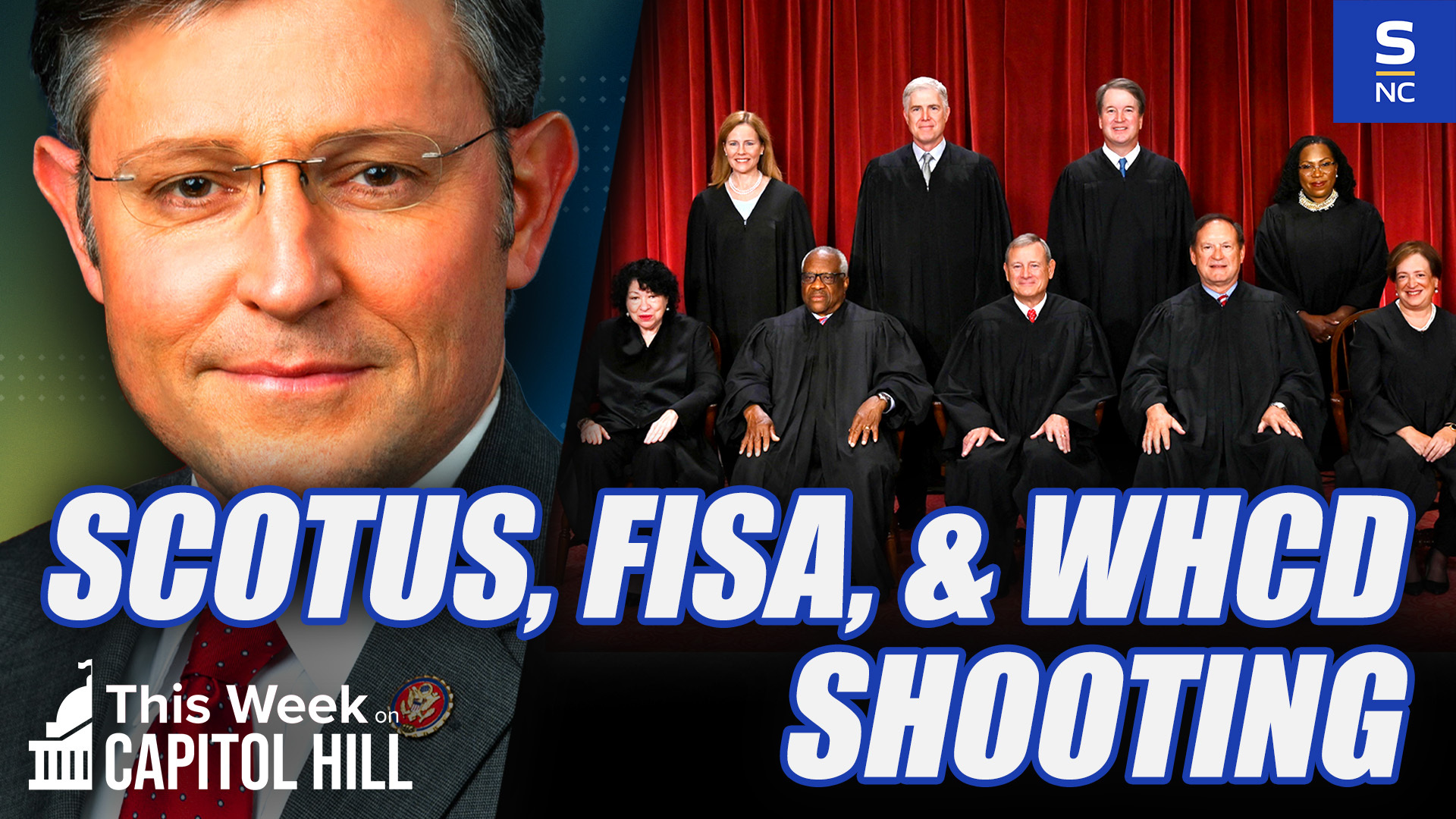 SCOTUS' Redistricting Ruling, Congress Reauthorizes FISA, & The WHCD ...