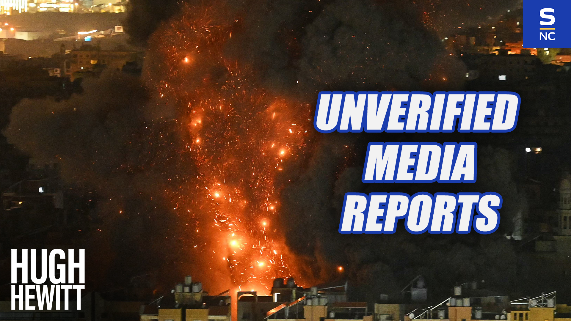 Liberal Media is Giving Unverified Reports about the War