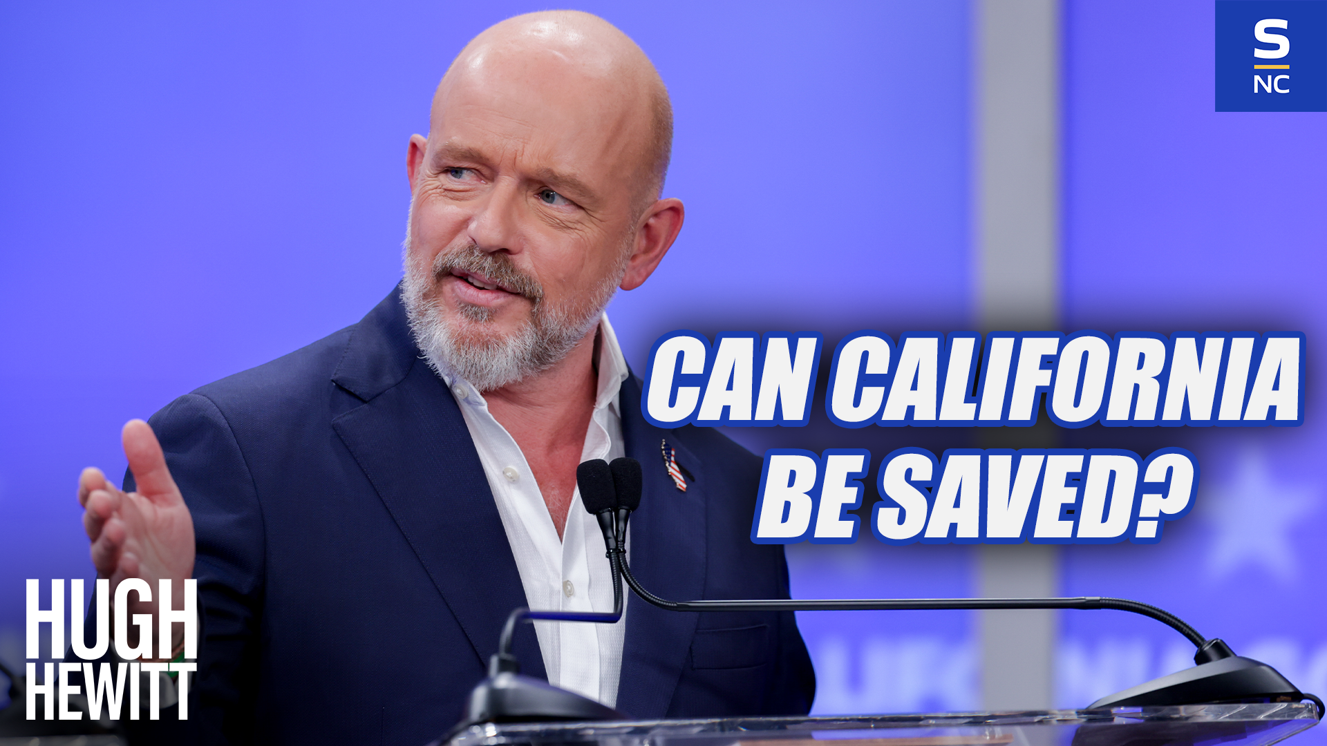 Steve Hilton and Can California Be Saved?