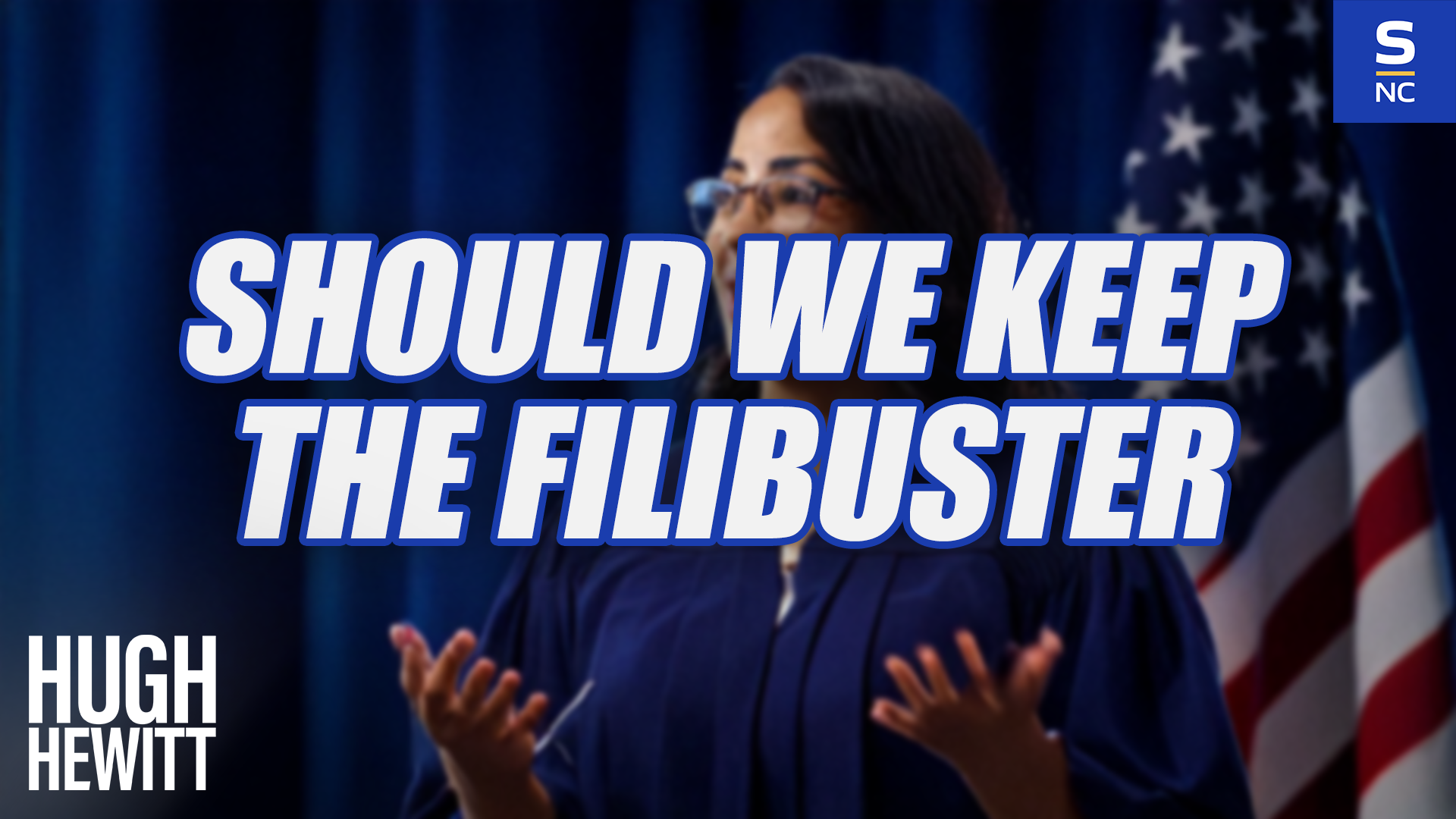 Should we get rid of the filibuster?