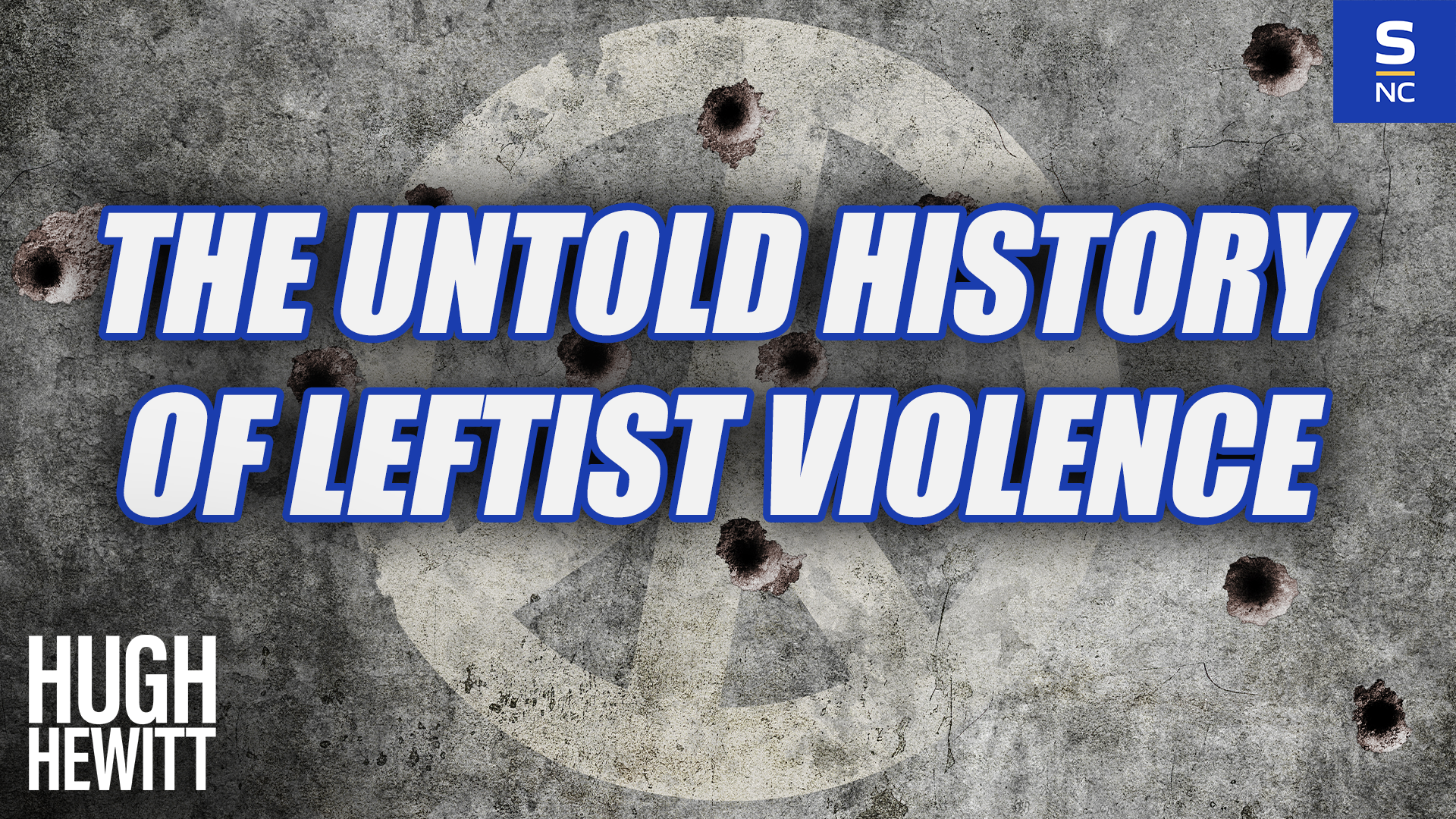 The Untold History of Leftist Violence