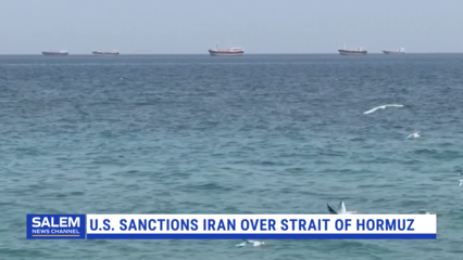 U.S. Sanctions Iran Over Strait Of Hormuz