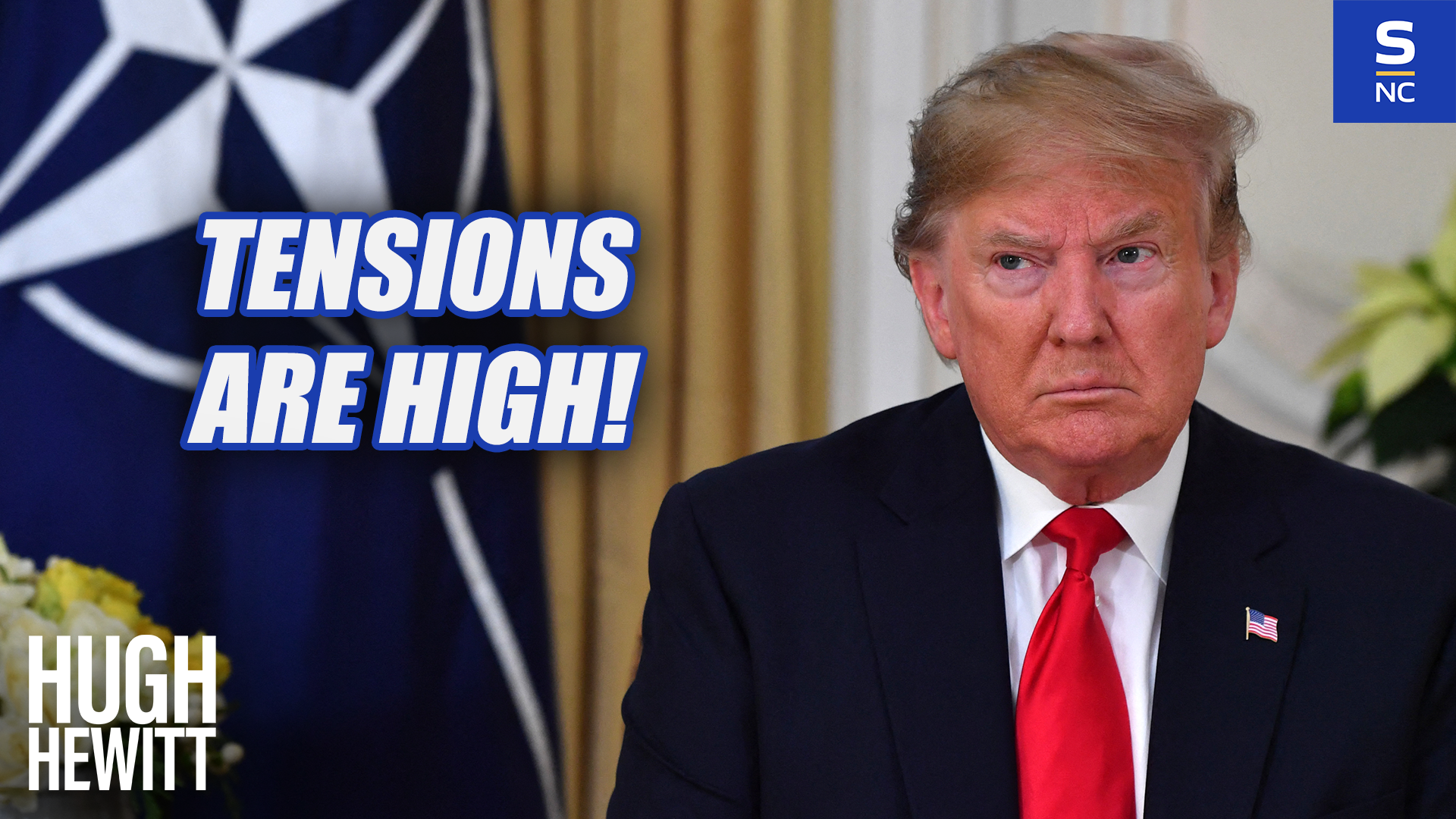Tensions Are High for Trump