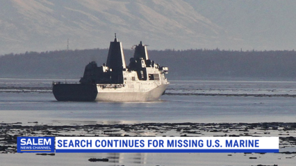 Search Continues For Missing U.S. Marine