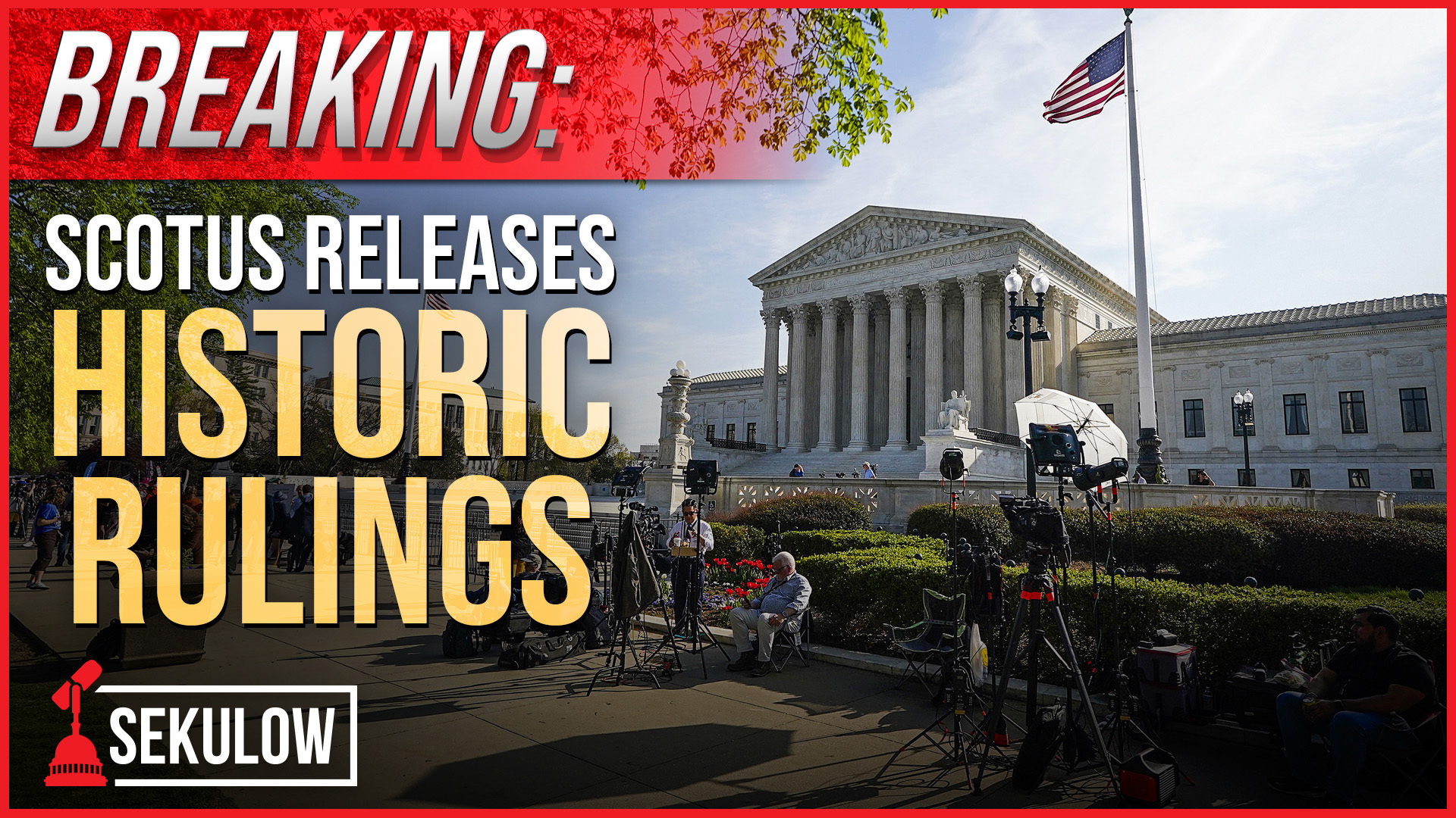SCOTUS Releases Historic Rulings