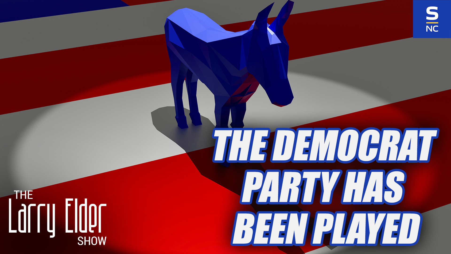 The Democrat Party Has Been Played