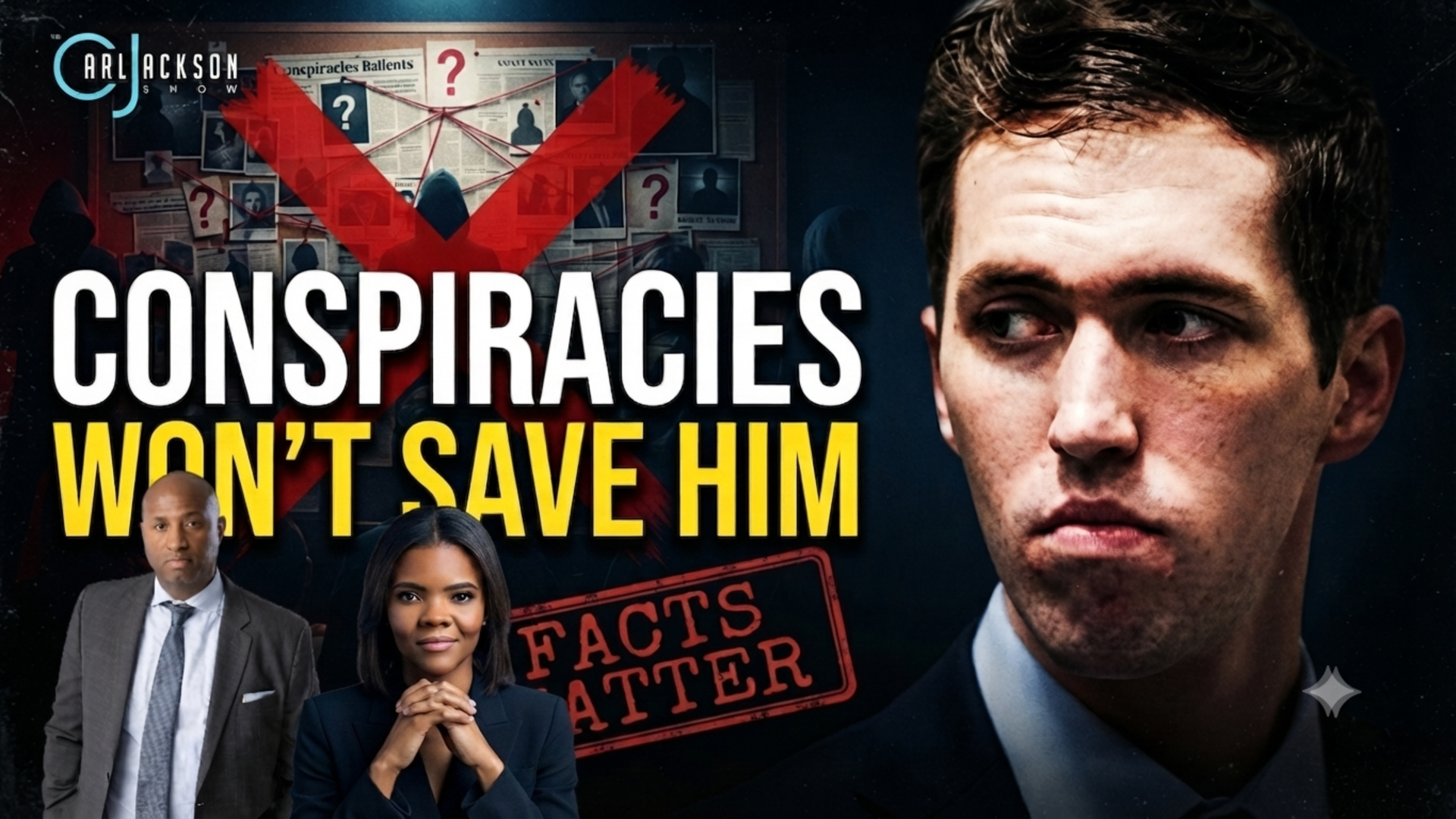CANDACE OWENS Conspiracy Theories Won’t Save Tyler Robinson