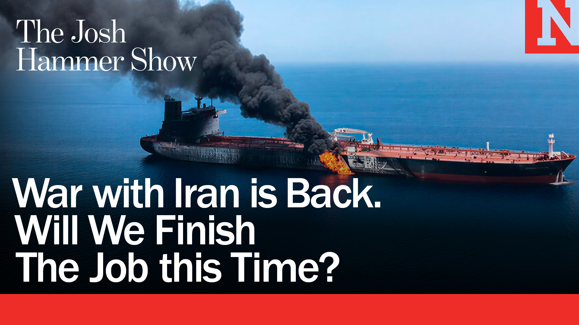 War With Iran Is Back. Will We Finish The Job This Time?